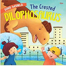 Dinosaurs : The Crested Dilophosaurus